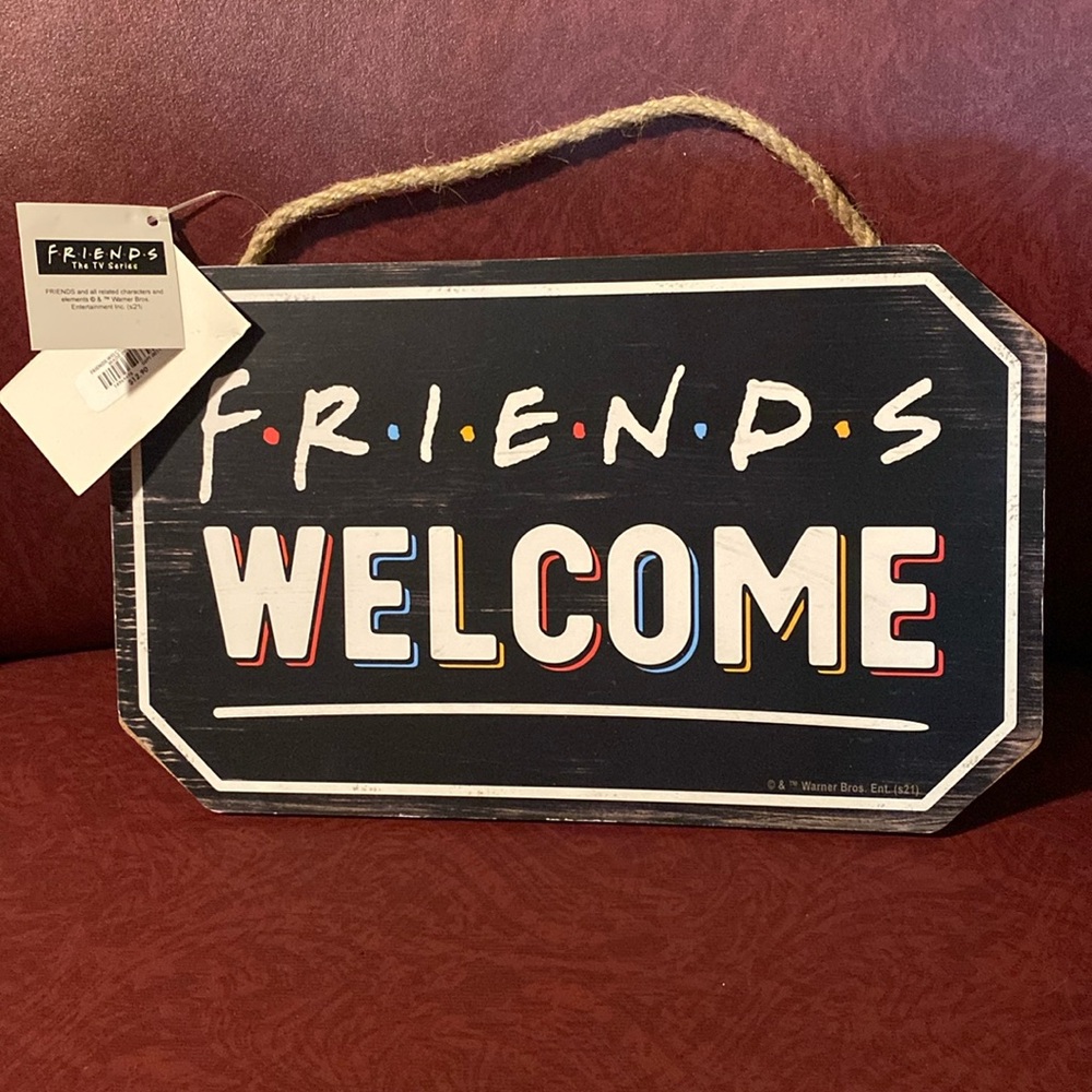 Friends Welcome sign
